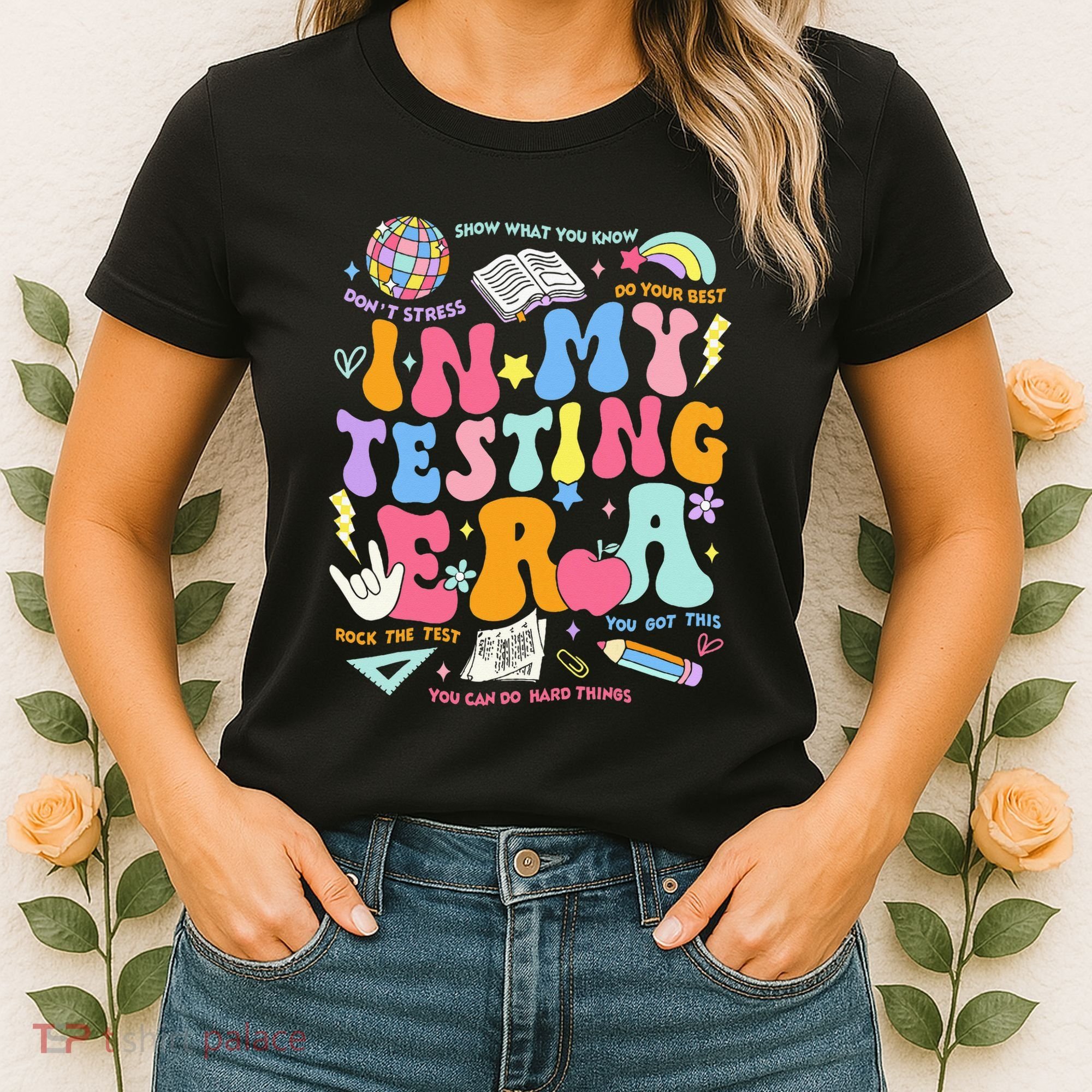 In My Testing Era Teachers Student Rock The Test Women's T-Shirt