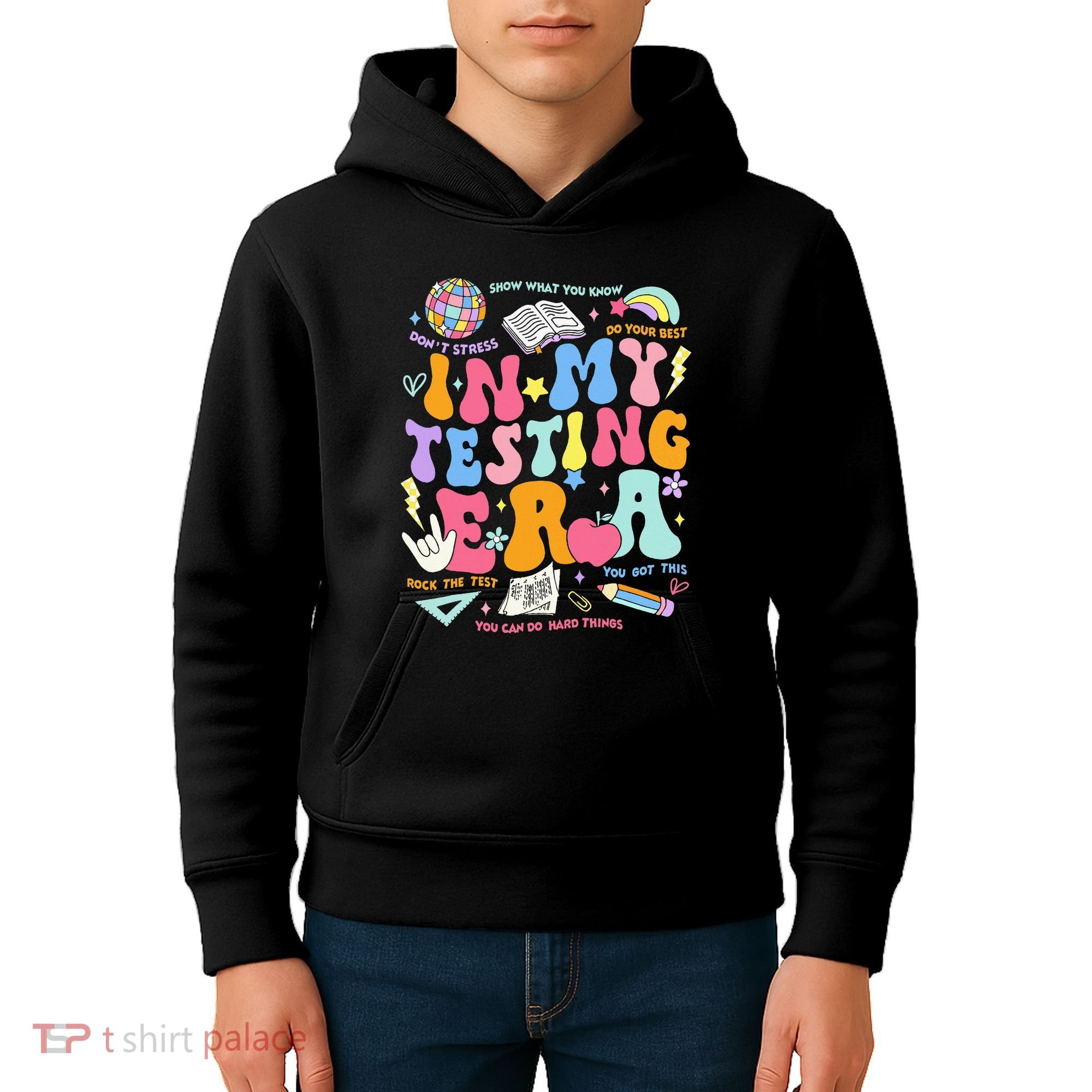 In My Testing Era Teachers Student Rock The Test Kids Hoodie