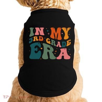 In My Third Grade Era In My 3rd Grade Era Teacher Student Doggie Tank