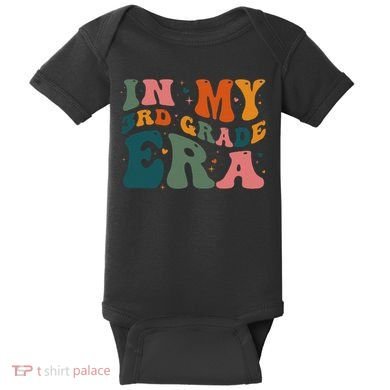 In My Third Grade Era In My 3rd Grade Era Teacher Student Baby Bodysuit