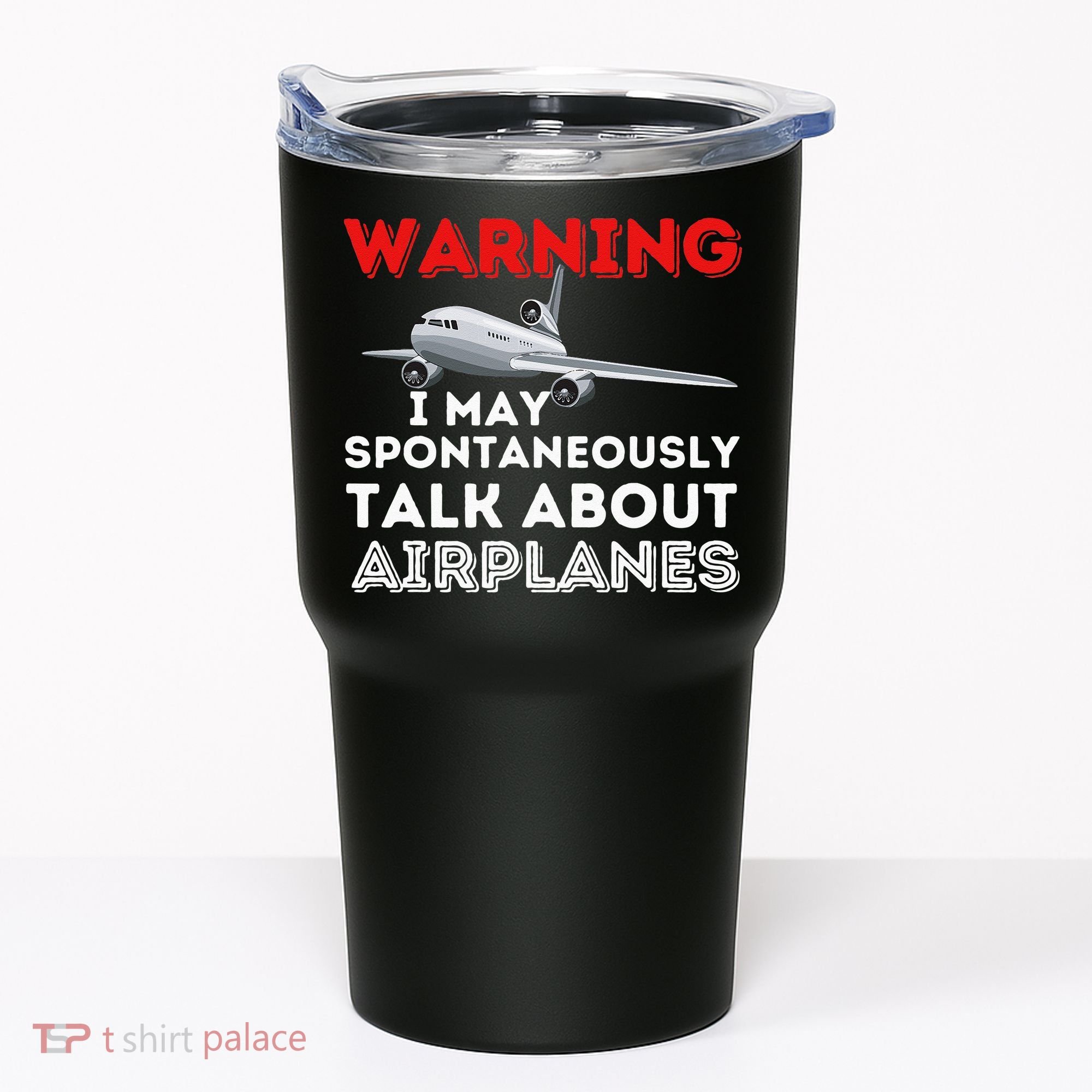 I May Talk About Airplanes Funny Pilot & Aviation Airplane Tumbler