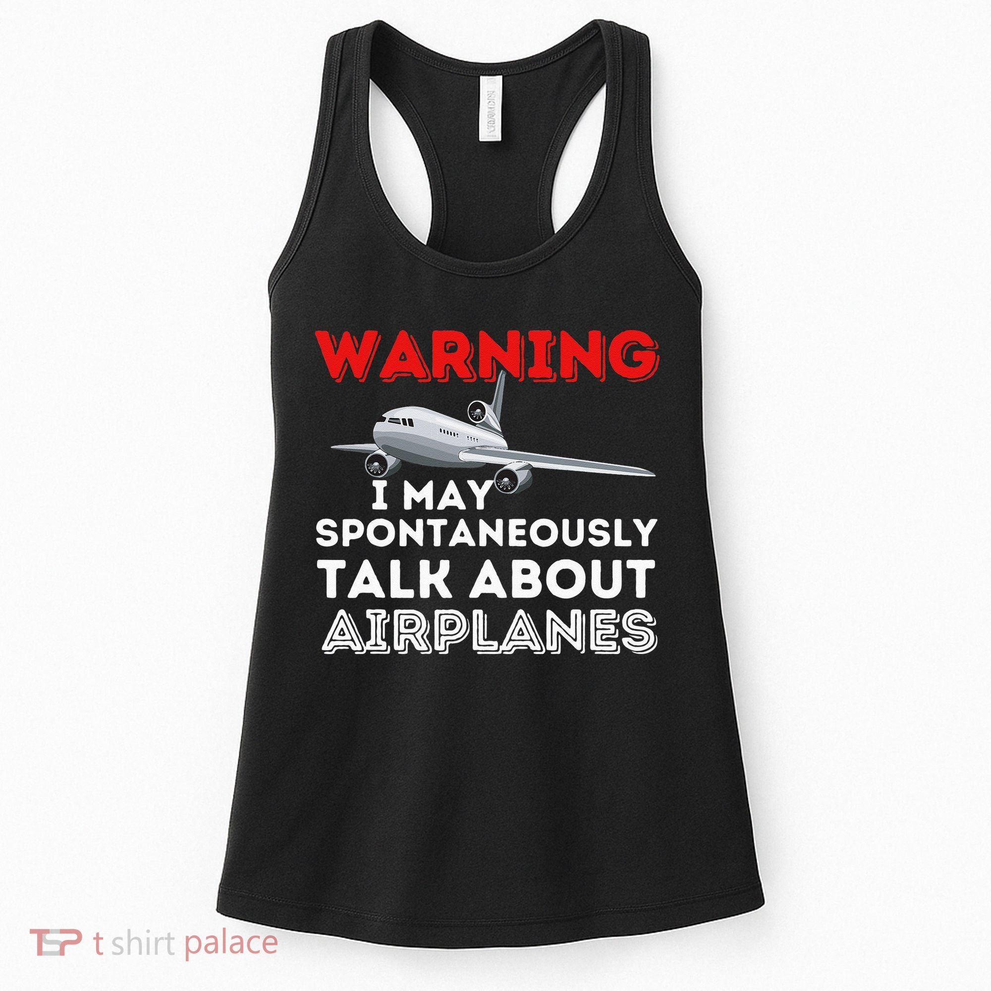 I May Talk About Airplanes Funny Pilot & Aviation Airplane Women's Tank Top