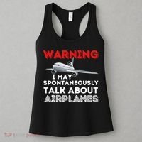I May Talk About Airplanes Funny Pilot & Aviation Airplane Women's Tank Top thumb 3