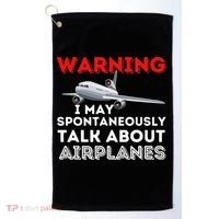 I May Talk About Airplanes Funny Pilot & Aviation Airplane Golf Towel thumb 0