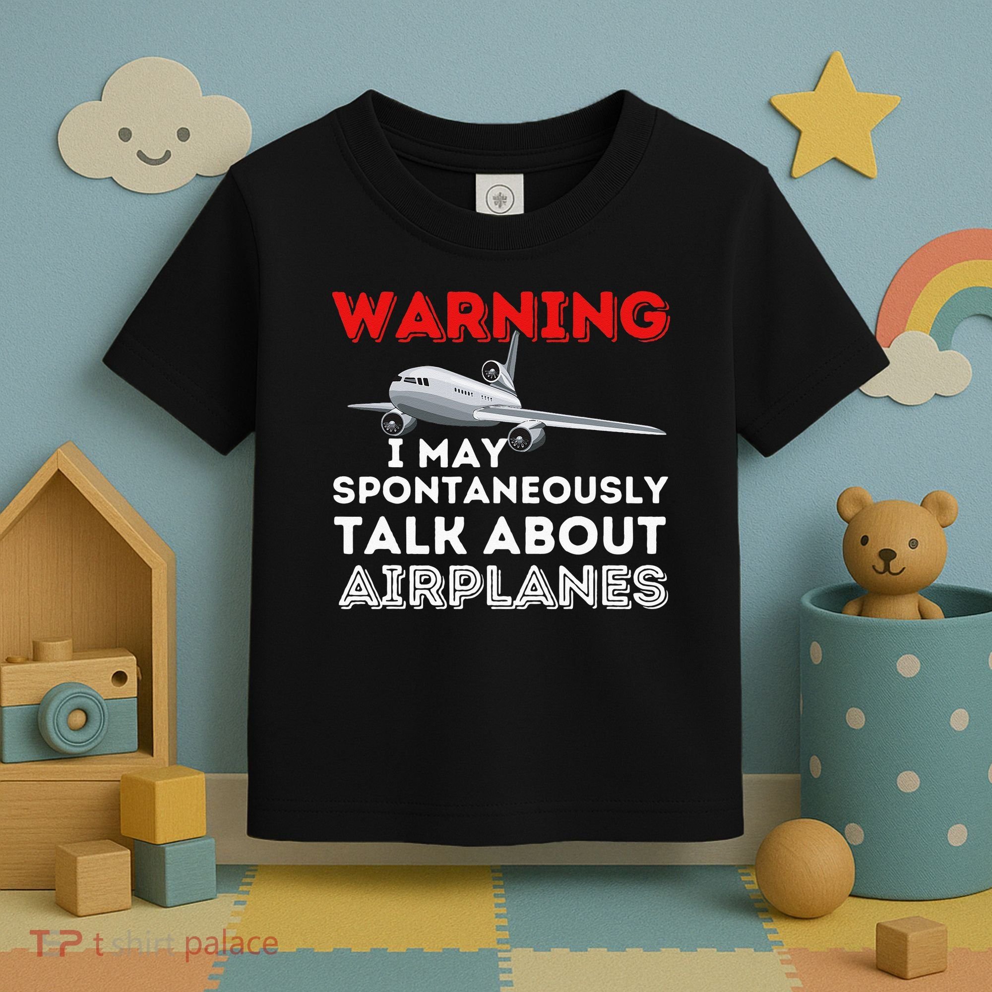 I May Talk About Airplanes Funny Pilot & Aviation Airplane Toddler T-Shirt