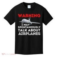 I May Talk About Airplanes Funny Pilot & Aviation Airplane Kids T-Shirt thumb 0