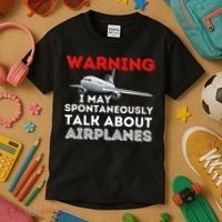 I May Talk About Airplanes Funny Pilot & Aviation Airplane Kids T-Shirt thumb 3