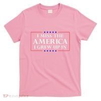 I Miss The America I Grew Up In American Flag T-Shirt thumb 0