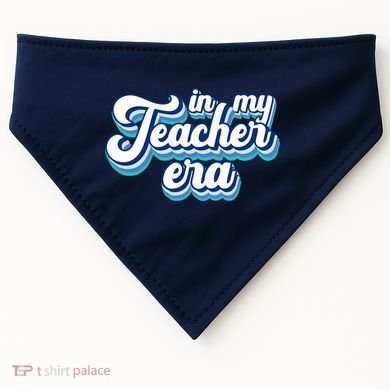 In My Teacher Era Retro Style USA-Made Doggie Bandana