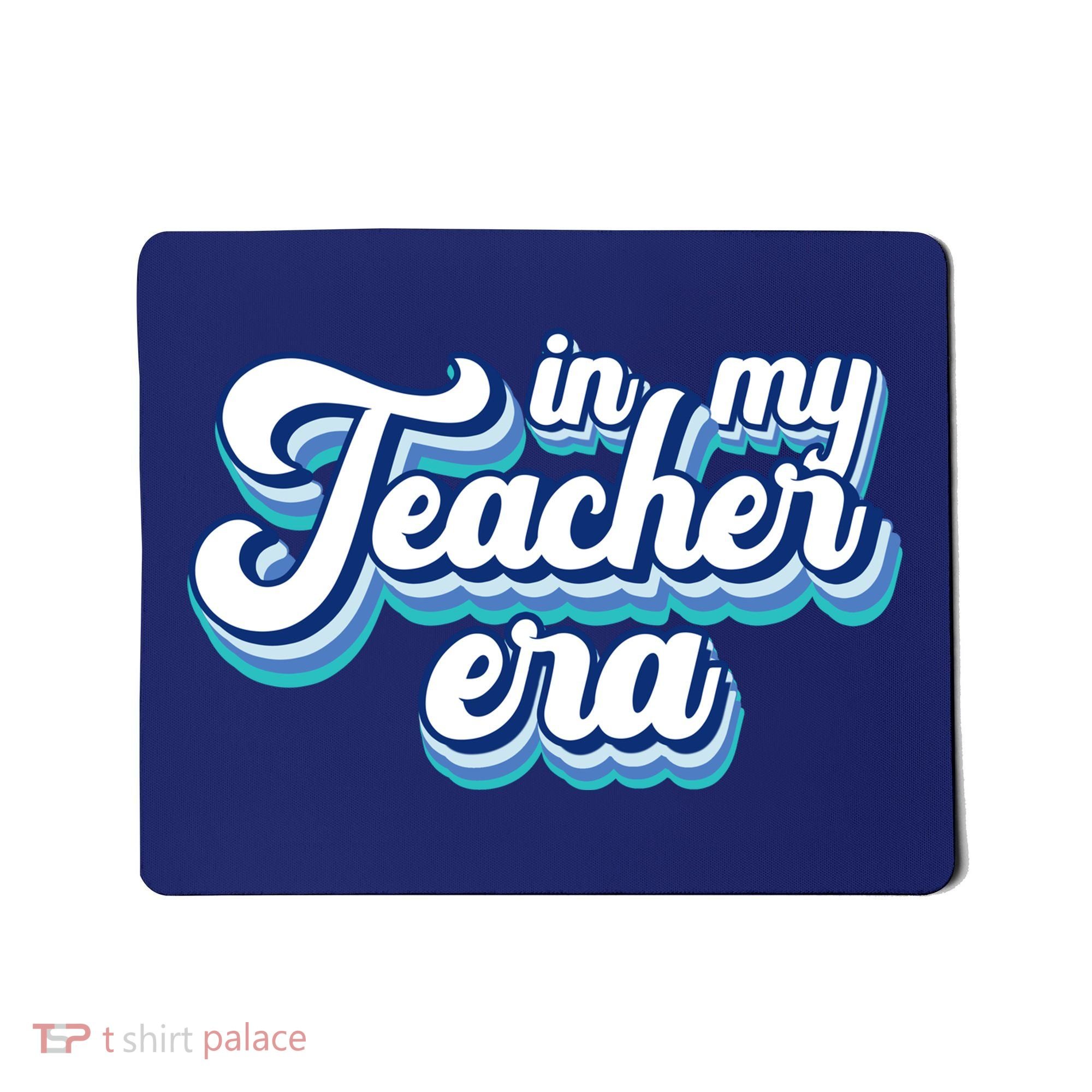 In My Teacher Era Retro Style Mousepad