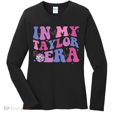 In My Tay Tay Era  Women's Long Sleeve Shirt