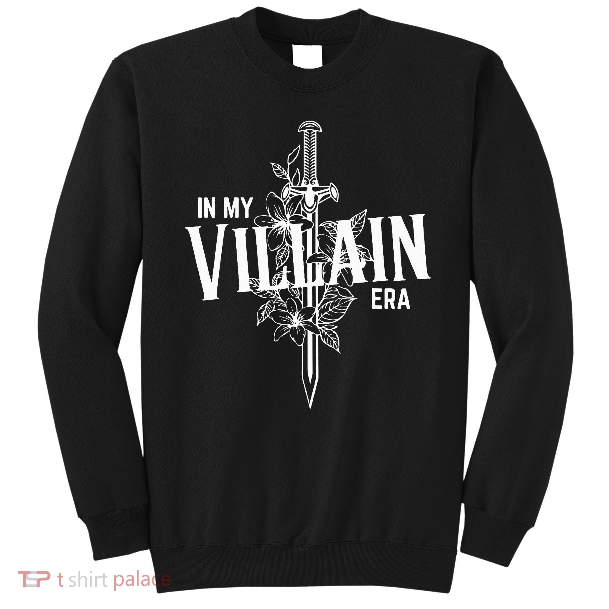 In My Villain Era Sweatshirt