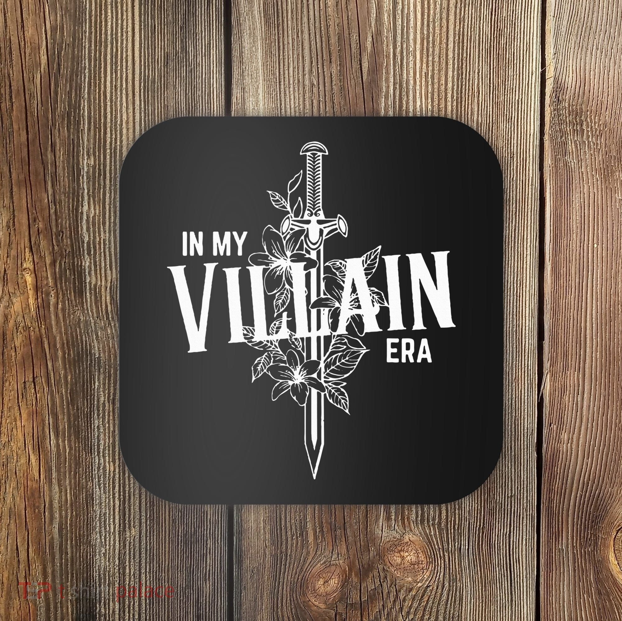 In My Villain Era Coaster