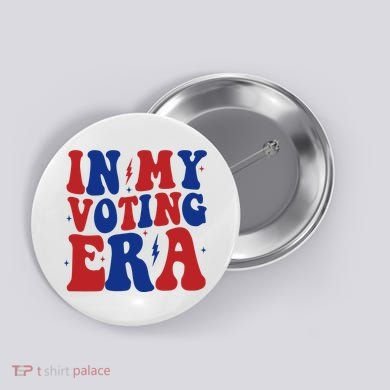 In My Voting Era Retro Election Button