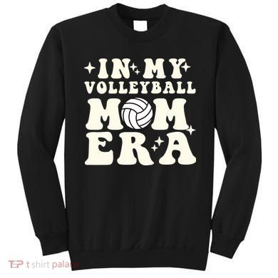 In My Volleyball Mom Era Sweatshirt