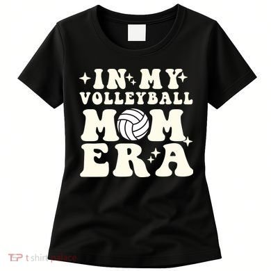 In My Volleyball Mom Era Women's T-Shirt