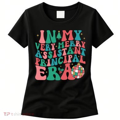 In My Very Merry Assistant Principal Era Groovy Christmas Women's T-Shirt