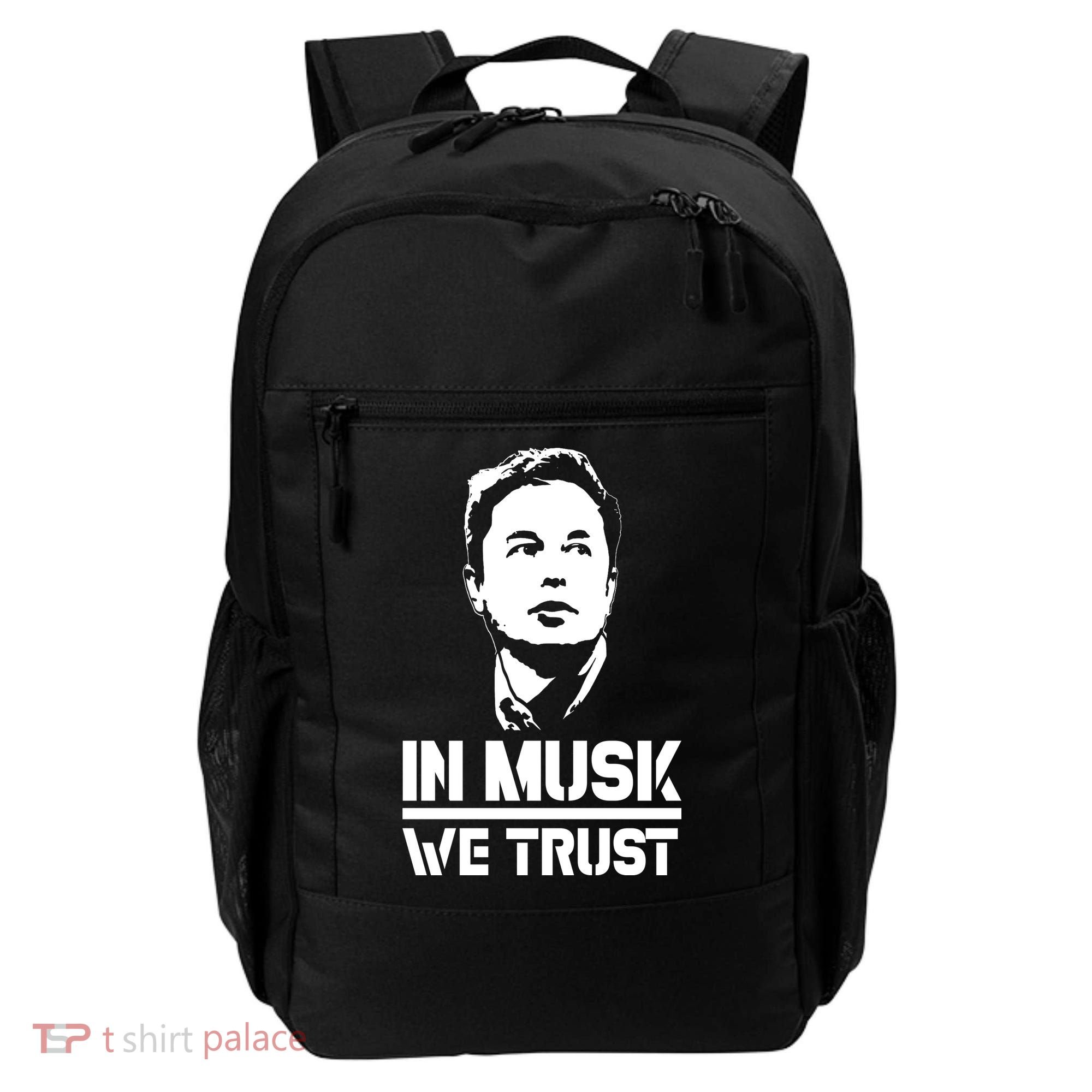 In Musk We Trust Elon Musk Backpack