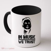 In Musk We Trust Elon Musk Coffee Mug thumb 0