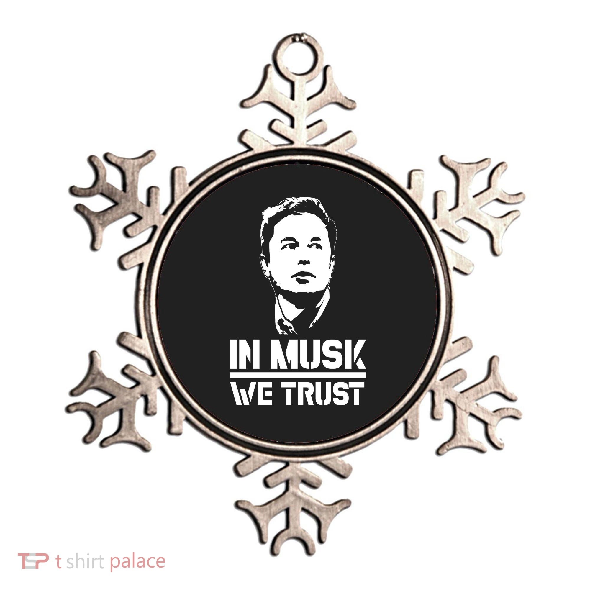 In Musk We Trust Elon Musk Ornament