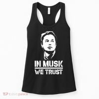 In Musk We Trust Elon Musk Women's Tank Top thumb 0