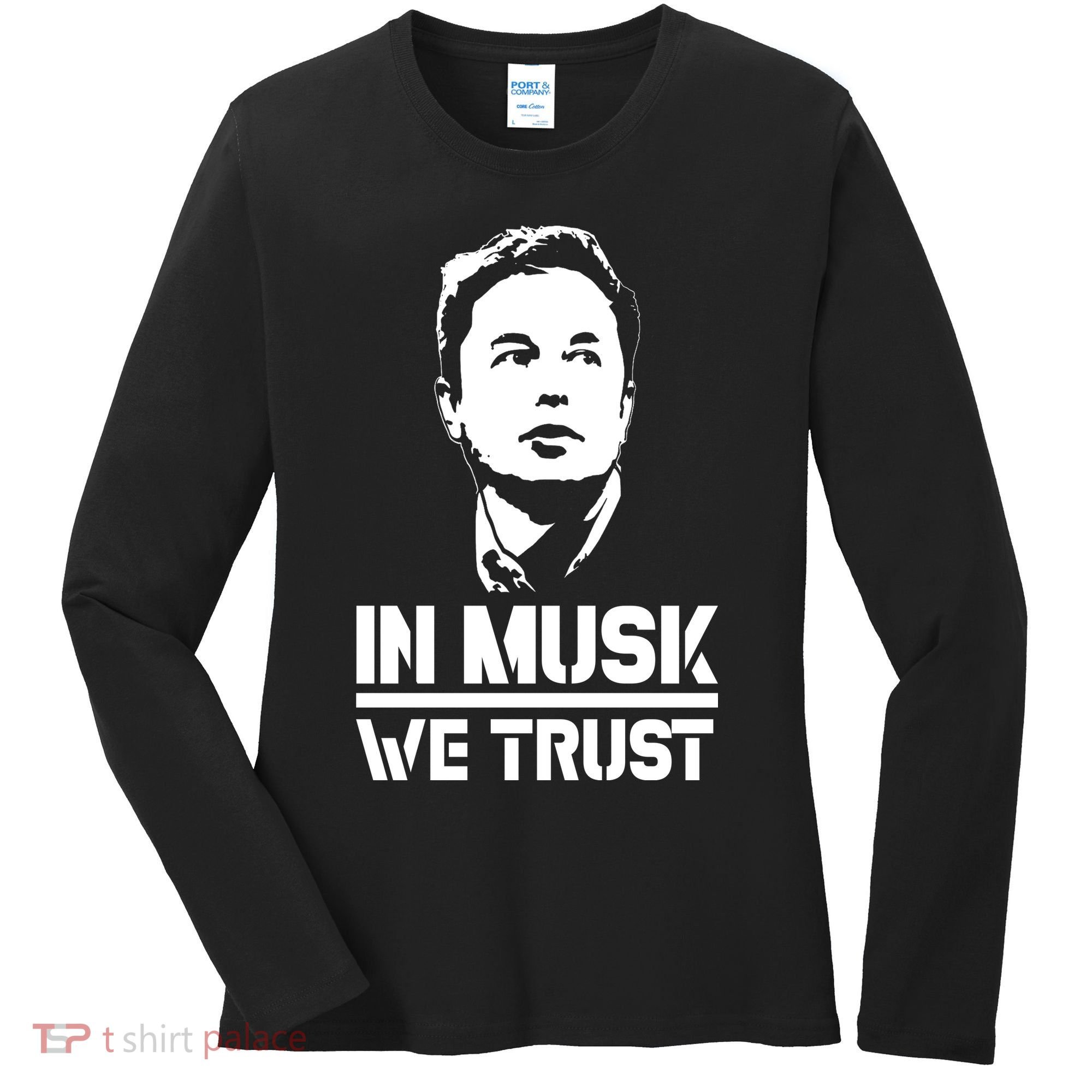 In Musk We Trust Elon Musk Women's Long Sleeve Shirt