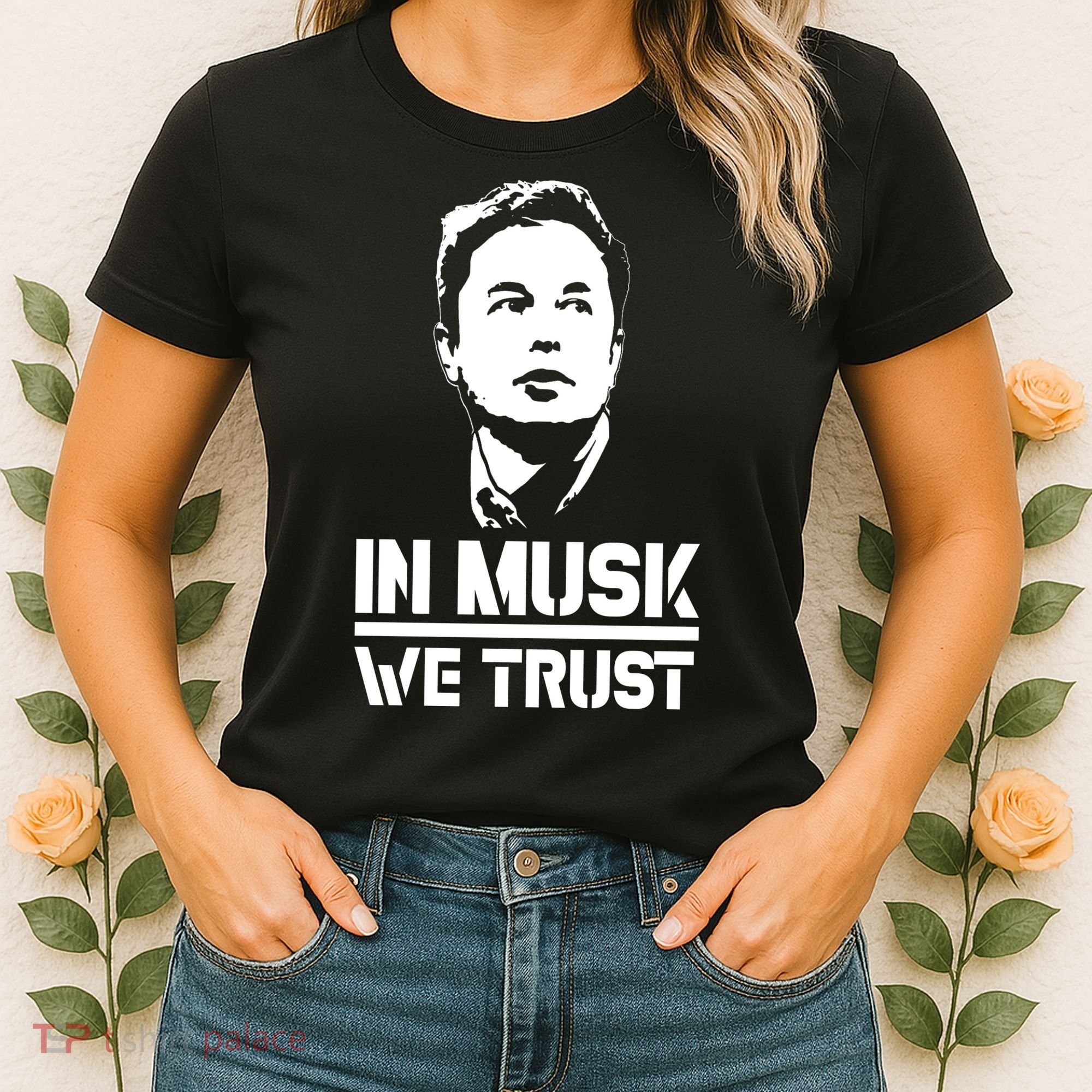 In Musk We Trust Elon Musk Women's T-Shirt