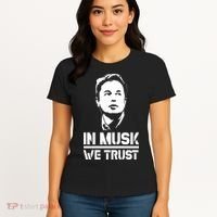 In Musk We Trust Elon Musk Women's T-Shirt thumb 4