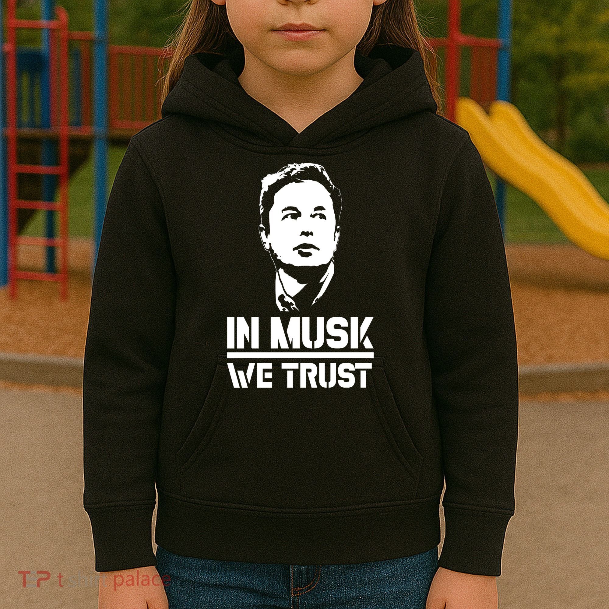 In Musk We Trust Elon Musk Kids Hoodie