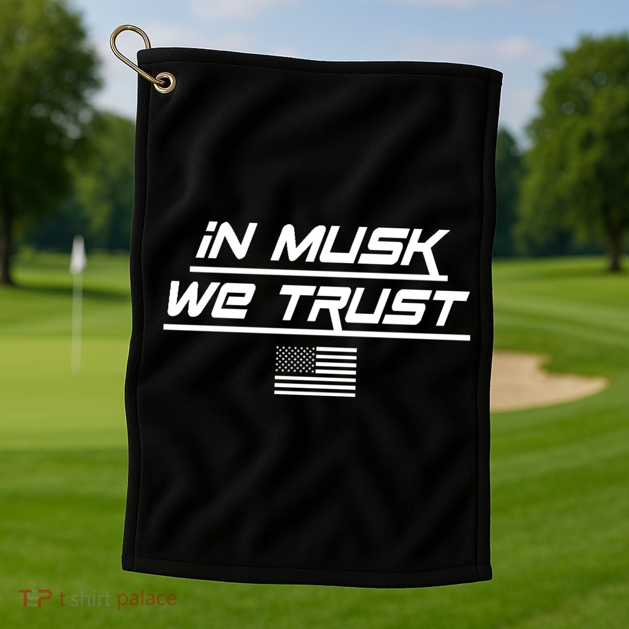 In Musk We Trust USA Flag Elon Funny Golf Towel