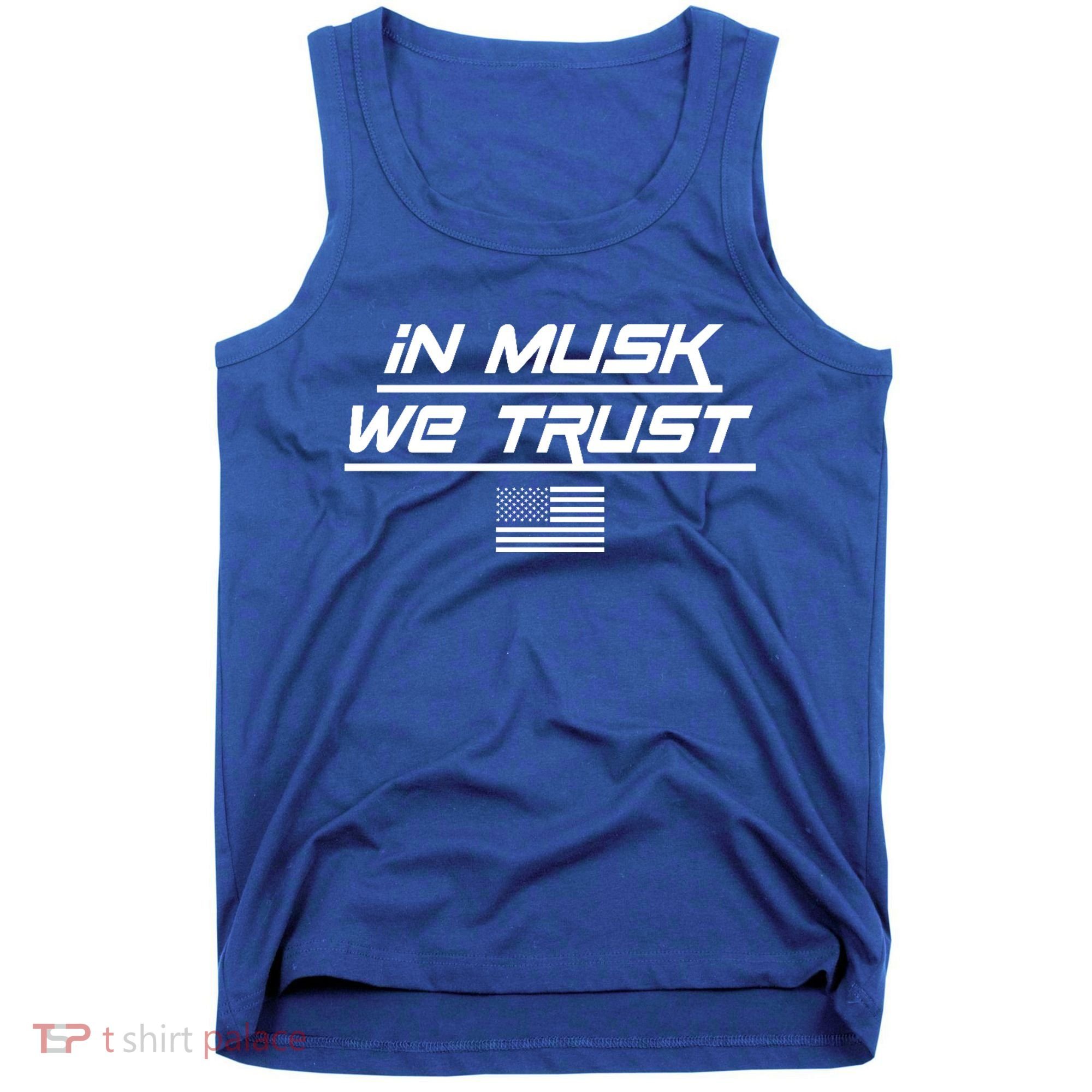 In Musk We Trust USA Flag Elon Funny Tank Top