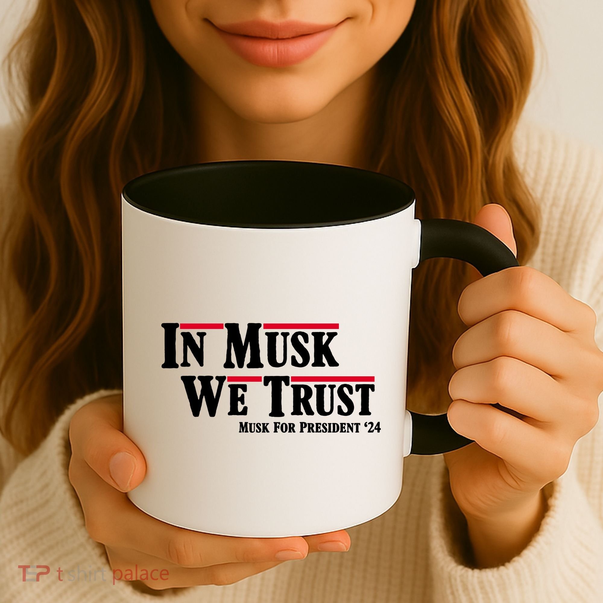 In Musk We Trust Musk For President 2024 Coffee Mug