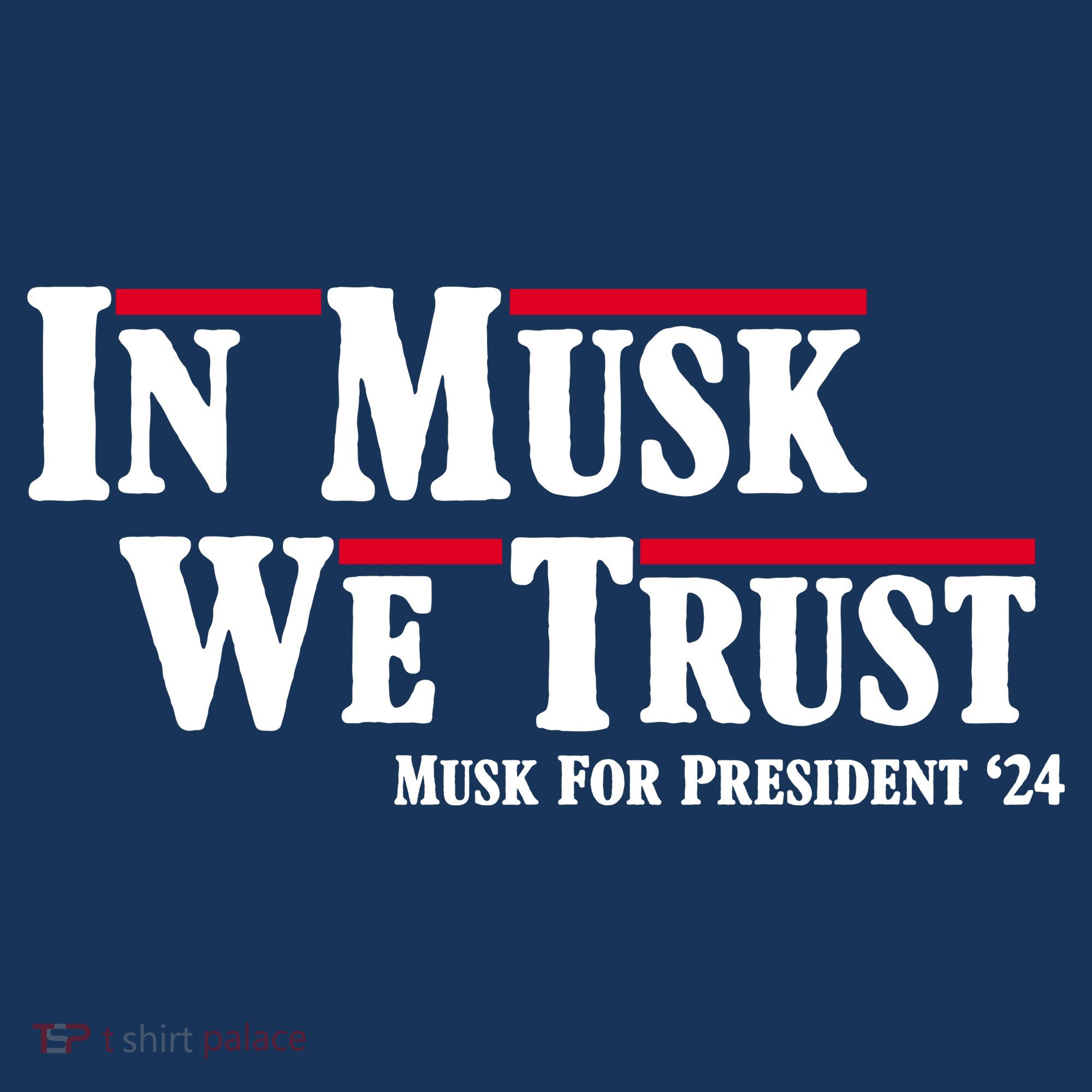 In Musk We Trust Musk For President 2024 Apron