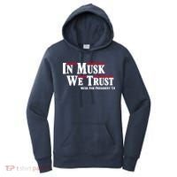 In Musk We Trust Musk For President 2024 Women's Hoodie thumb 0