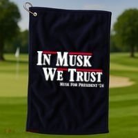 In Musk We Trust Musk For President 2024 Golf Towel thumb 1