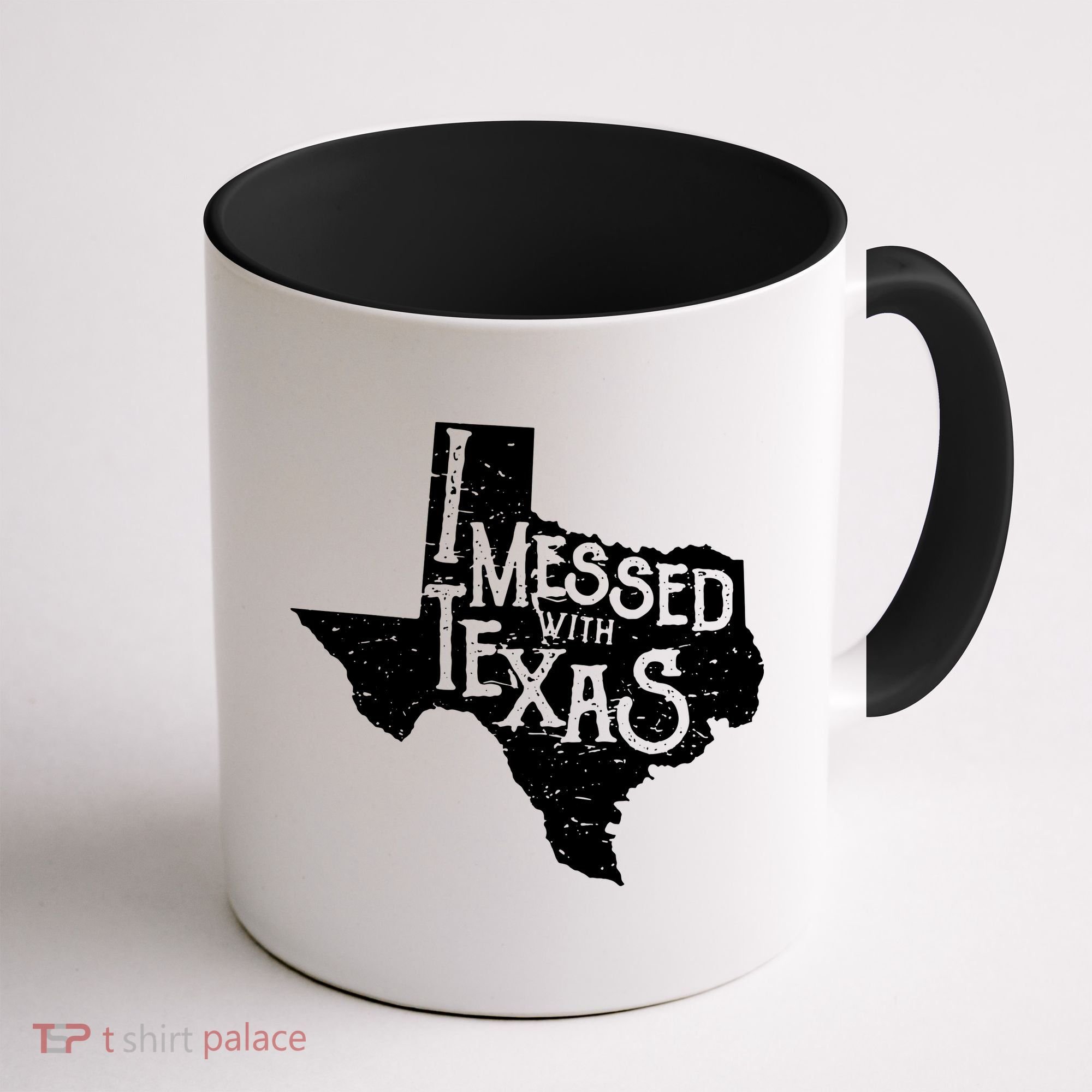 I Messed With Texas Dont Mess With This Texan Coffee Mug