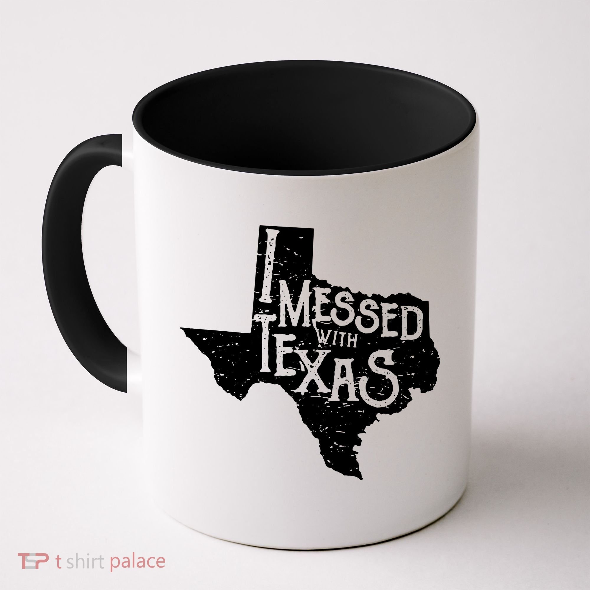I Messed With Texas Dont Mess With This Texan Coffee Mug