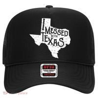 I Messed With Texas Dont Mess With This Texan Hat thumb 0