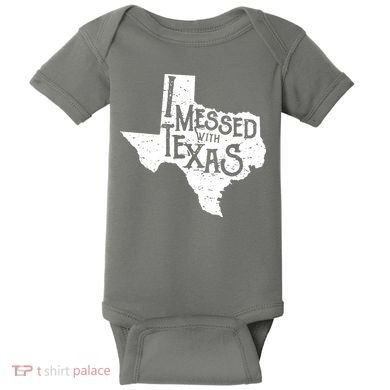 I Messed With Texas Dont Mess With This Texan Baby Bodysuit