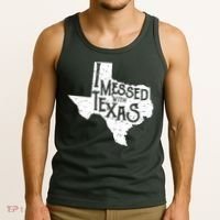 I Messed With Texas Dont Mess With This Texan Tank Top thumb 3