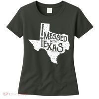 I Messed With Texas Dont Mess With This Texan Women's T-Shirt thumb 0