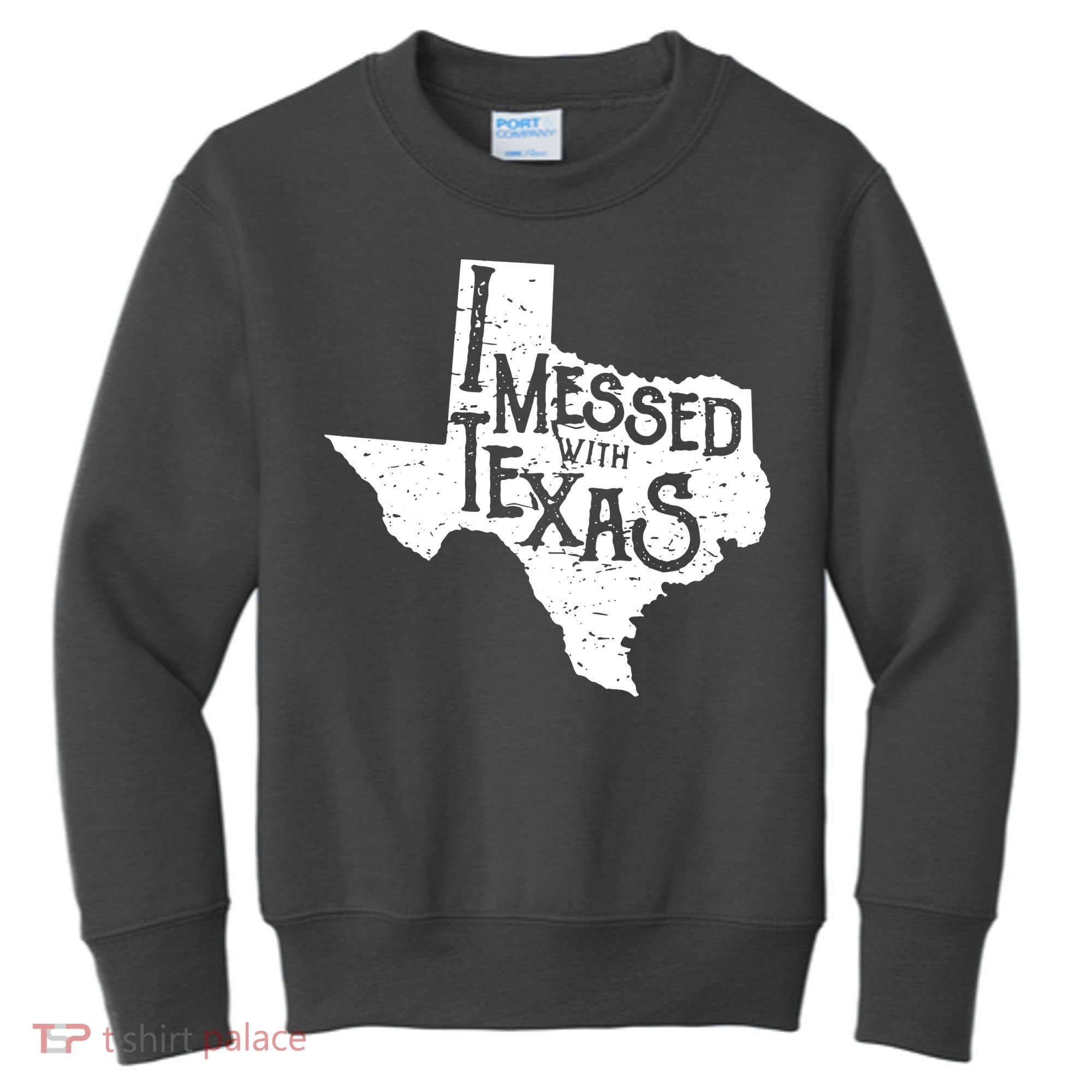 I Messed With Texas Dont Mess With This Texan Kids Sweatshirt