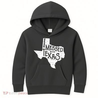 I Messed With Texas Dont Mess With This Texan Kids Hoodie