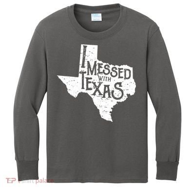 I Messed With Texas Dont Mess With This Texan Kids Long Sleeve Shirt