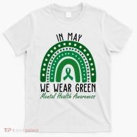 In May We Wear Green For Mental Health Awareness T-Shirt thumb 0