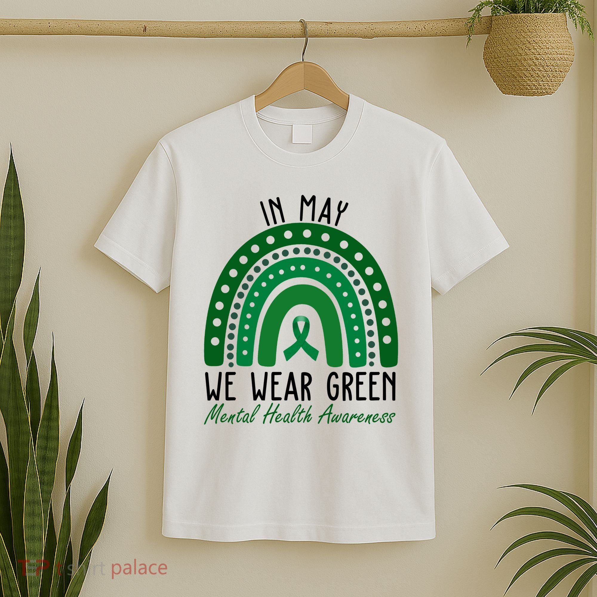 In May We Wear Green For Mental Health Awareness T-Shirt
