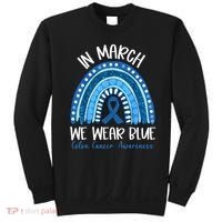 In March We Wear Blue Ribbon Rainbow Colon Cancer Awareness Sweatshirt thumb 0