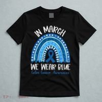 In March We Wear Blue Ribbon Rainbow Colon Cancer Awareness T-Shirt thumb 5
