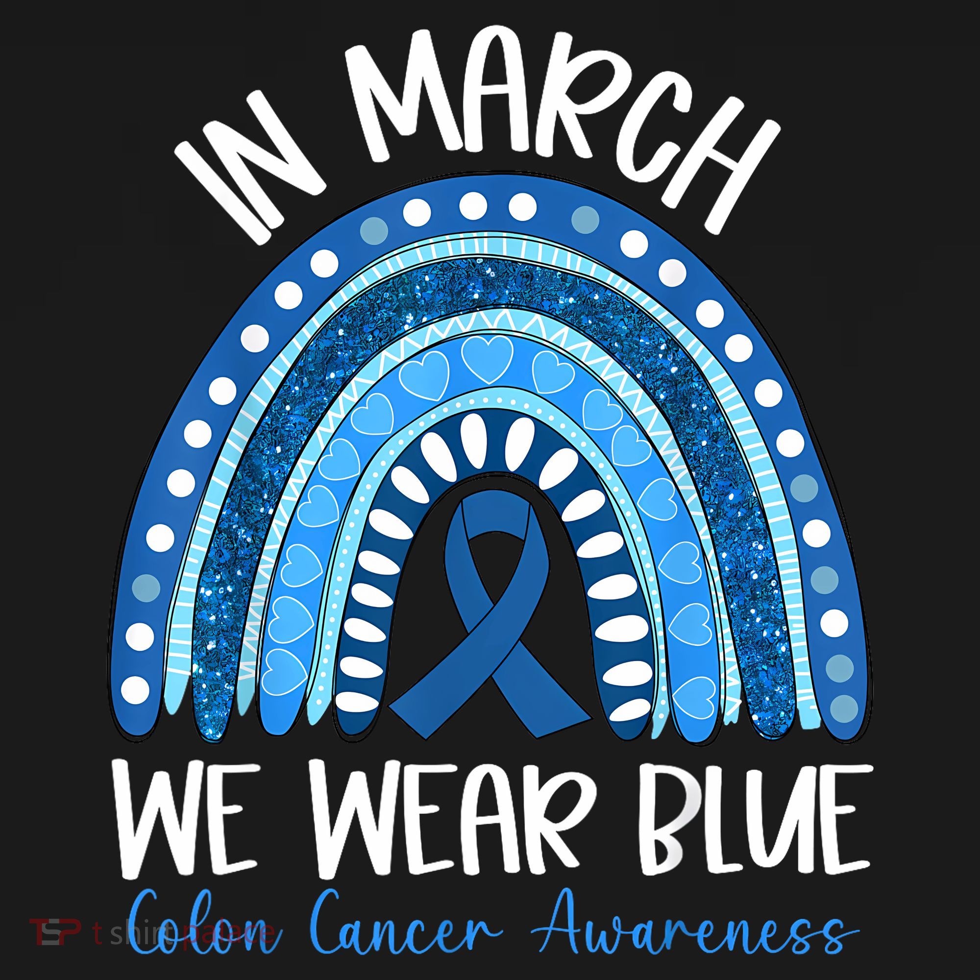 In March We Wear Blue Ribbon Rainbow Colon Cancer Awareness Women's Hoodie
