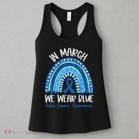 In March We Wear Blue Ribbon Rainbow Colon Cancer Awareness Women's Tank Top thumb 3